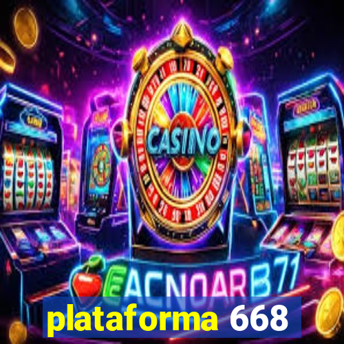 plataforma 668